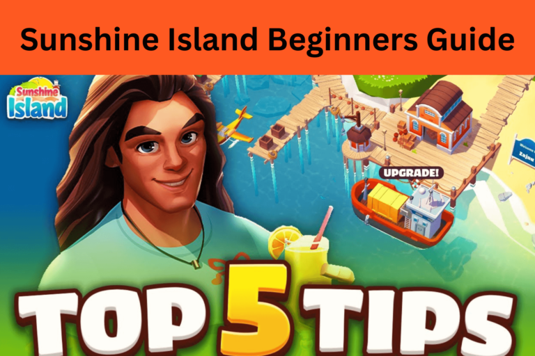 Sunshine Island Beginners Guide and Tips